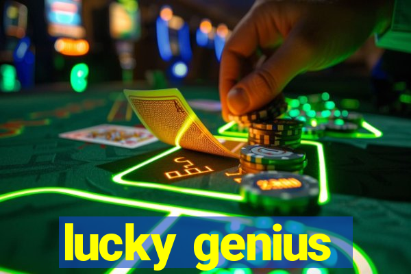 lucky genius