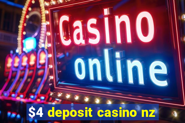 $4 deposit casino nz