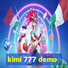 kimi 777 demo