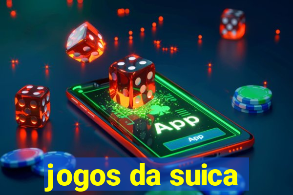 jogos da suica