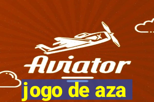 jogo de aza