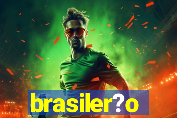 brasiler?o