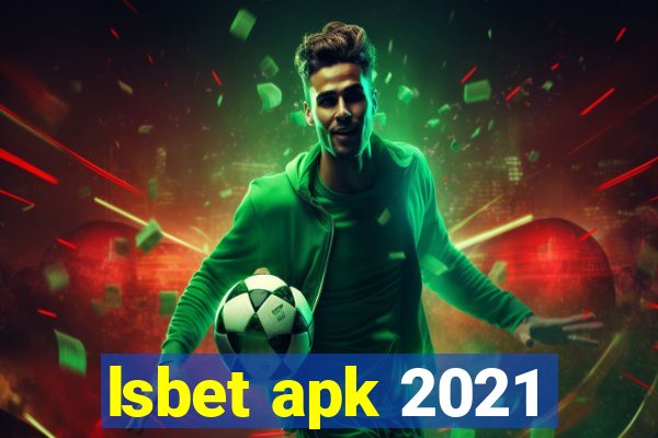 lsbet apk 2021