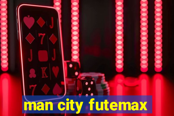 man city futemax