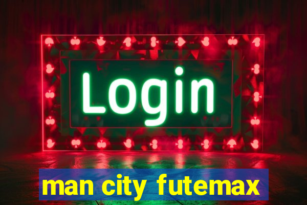 man city futemax