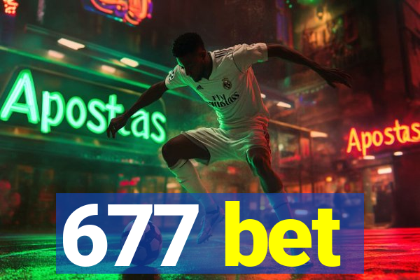 677 bet