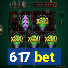 617 bet