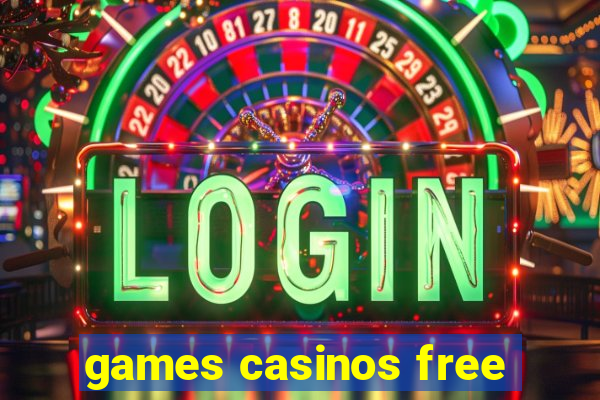 games casinos free