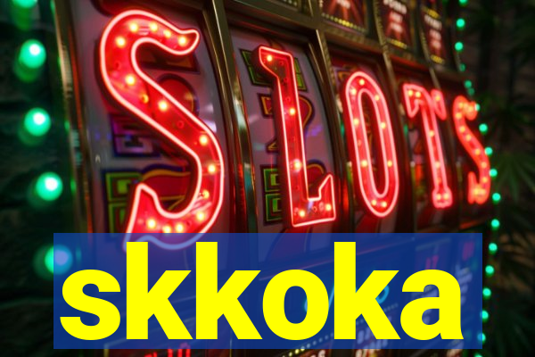 skkoka