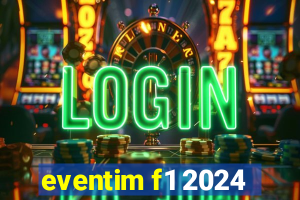 eventim f1 2024