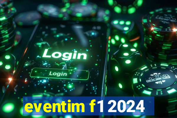 eventim f1 2024