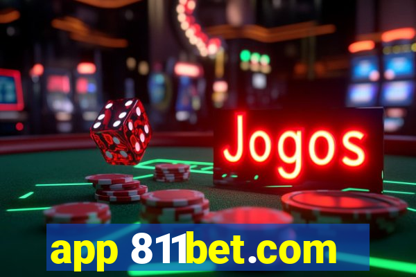 app 811bet.com