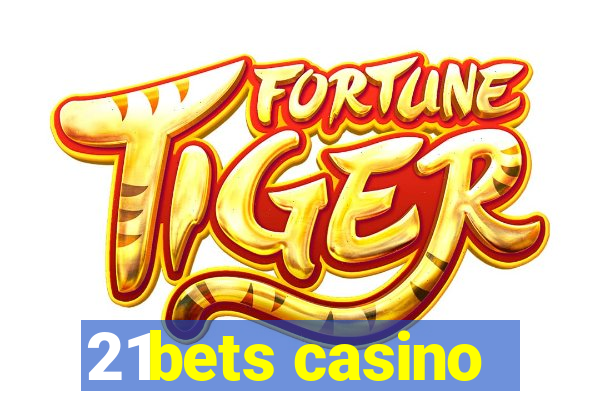 21bets casino