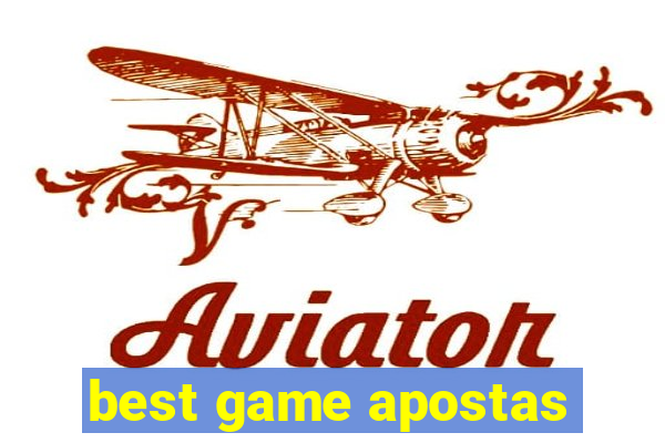 best game apostas