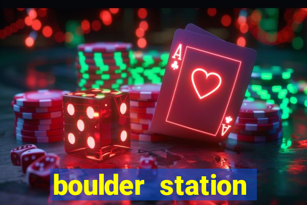 boulder station hotel and casino