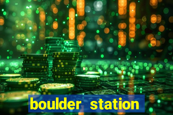 boulder station hotel and casino