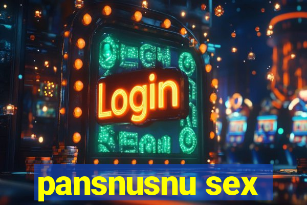 pansnusnu sex