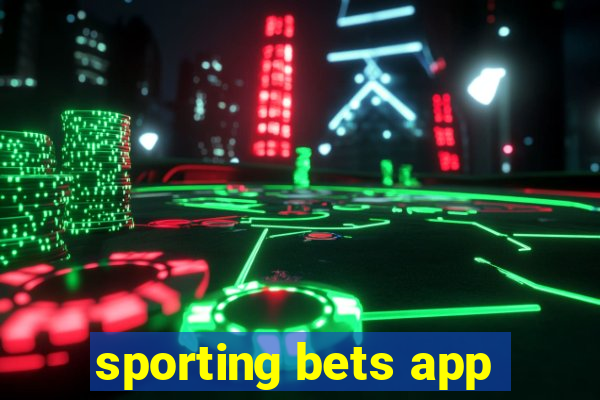 sporting bets app