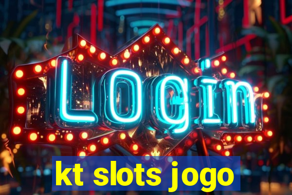 kt slots jogo