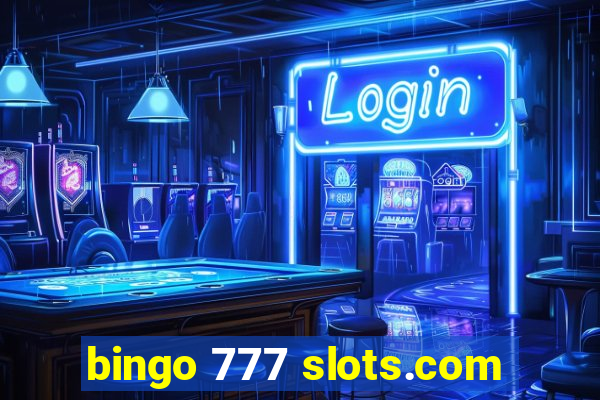 bingo 777 slots.com