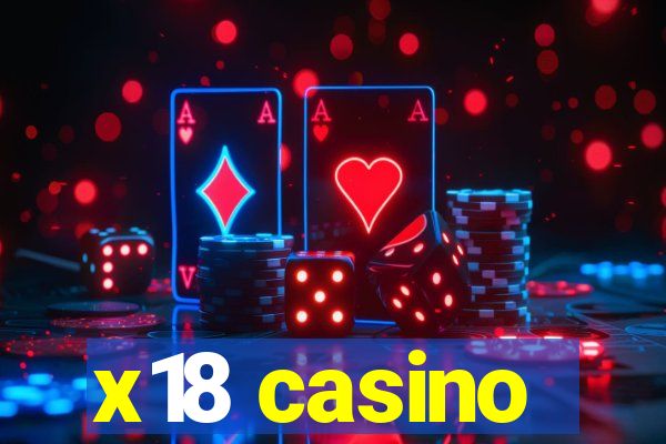 x18 casino