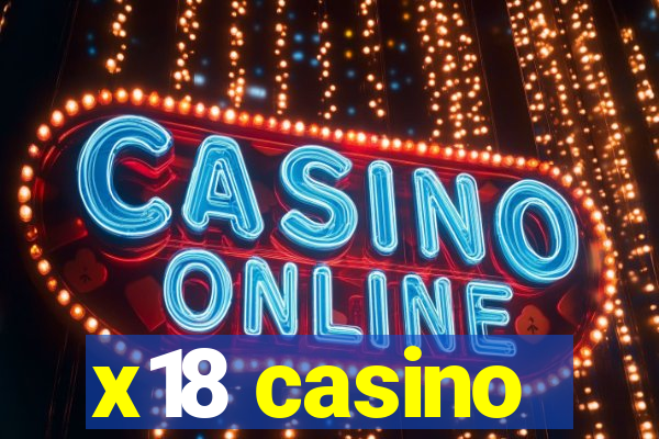 x18 casino