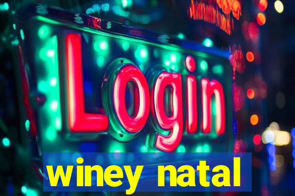 winey natal