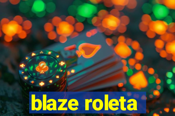 blaze roleta