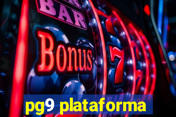 pg9 plataforma