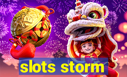 slots storm