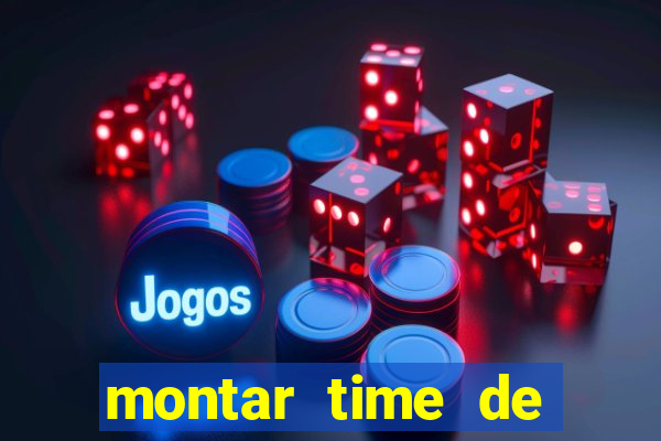 montar time de futebol site