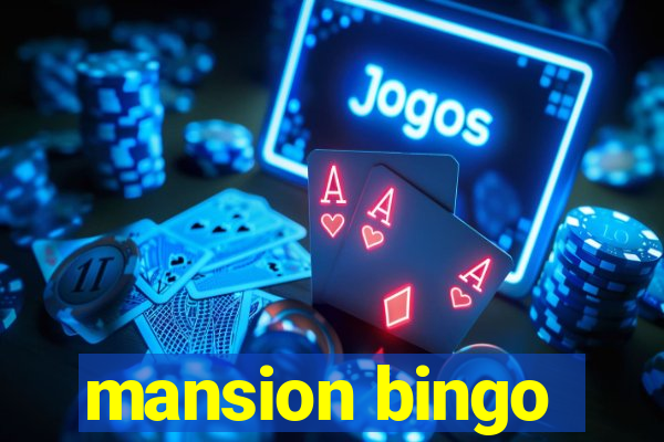 mansion bingo