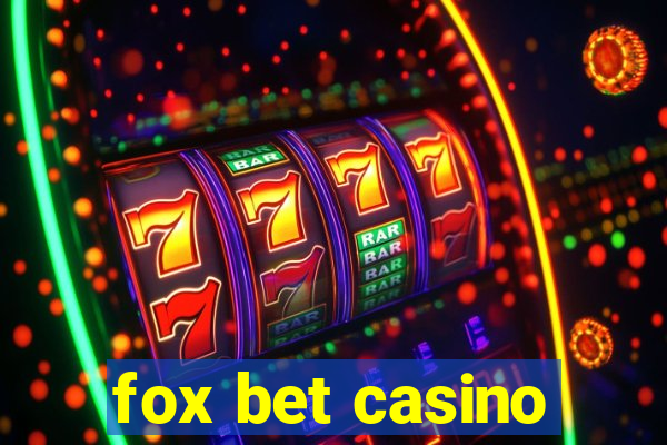 fox bet casino