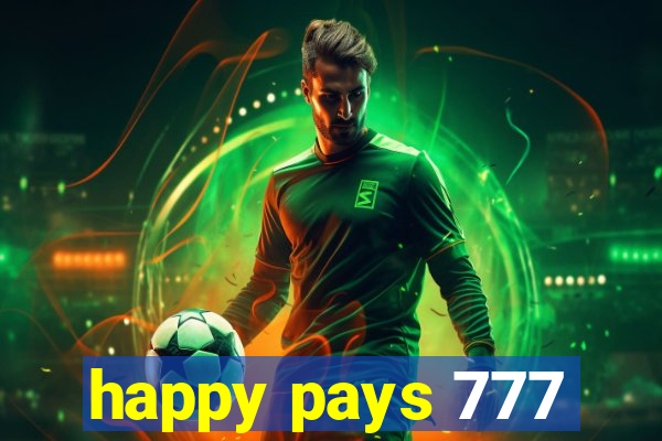 happy pays 777