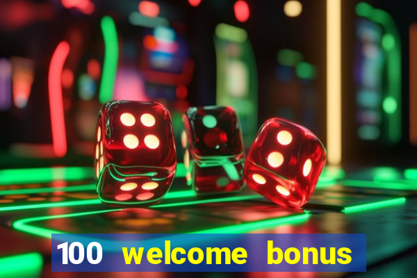 100 welcome bonus casino malaysia 2023