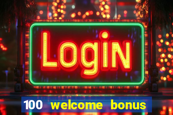 100 welcome bonus casino malaysia 2023