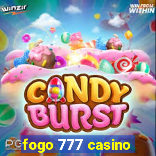 fogo 777 casino