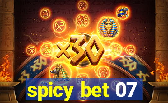 spicy bet 07