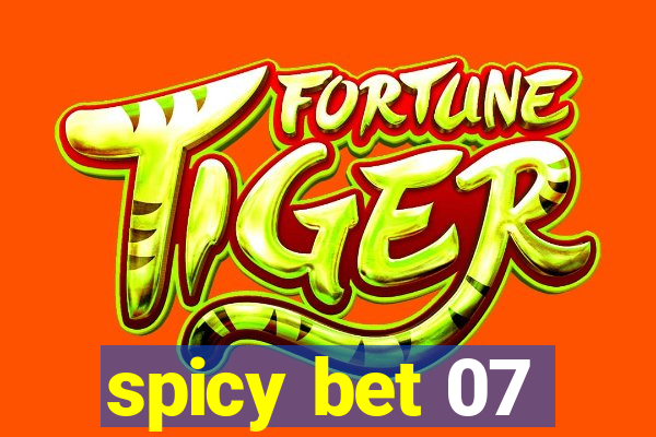 spicy bet 07