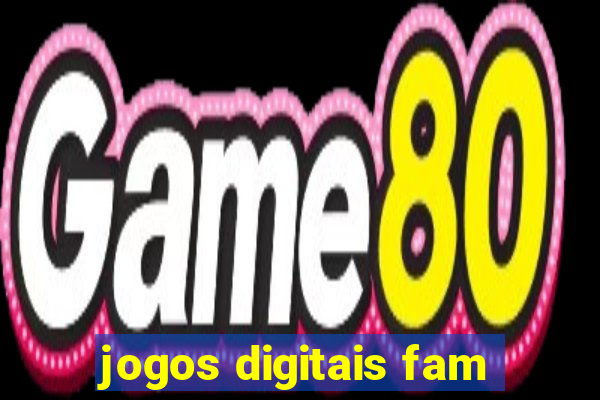 jogos digitais fam