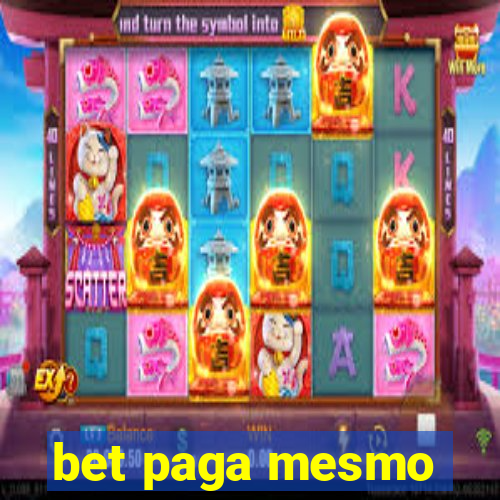 bet paga mesmo