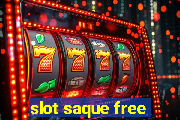 slot saque free