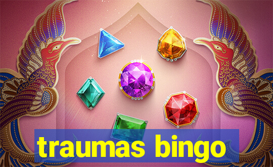 traumas bingo