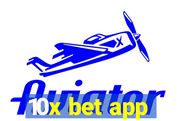 10x bet app