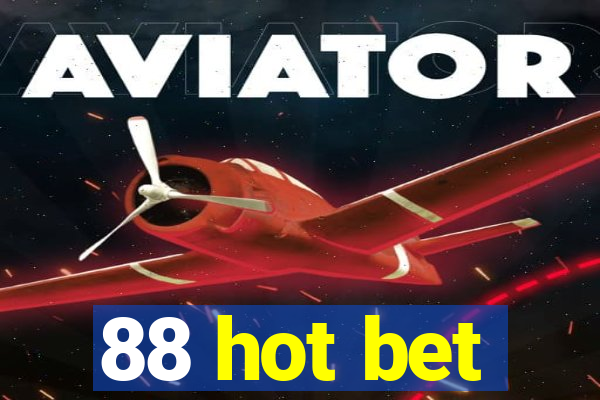 88 hot bet