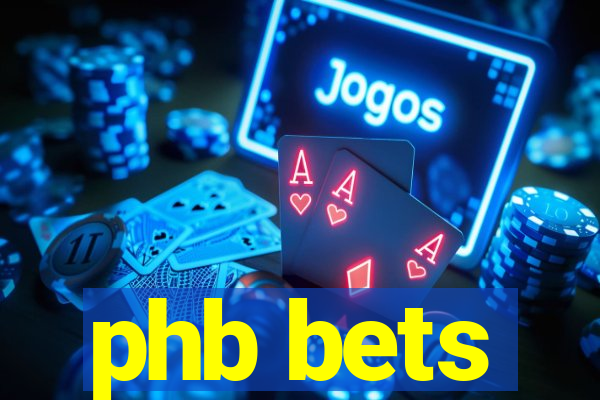 phb bets