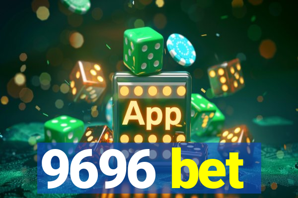 9696 bet