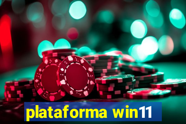 plataforma win11