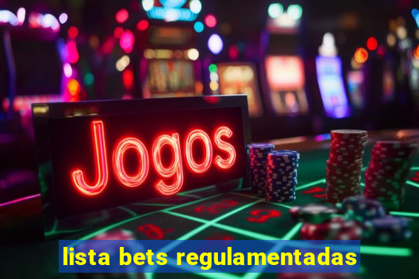 lista bets regulamentadas