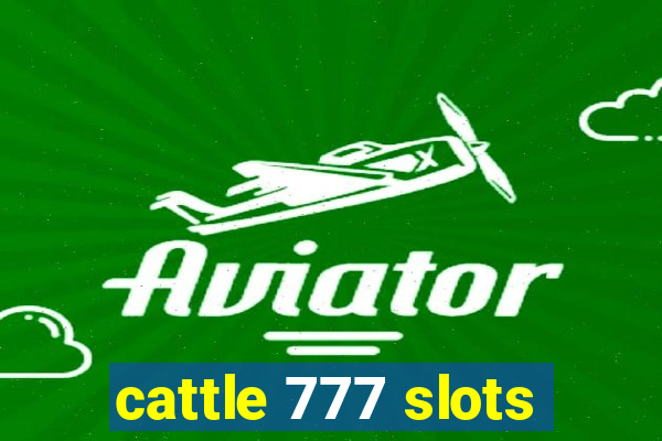 cattle 777 slots